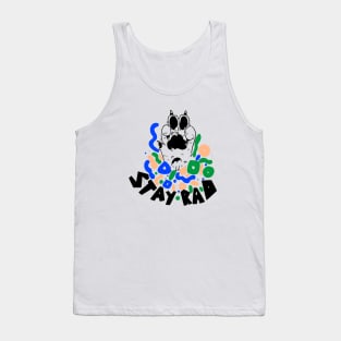 Stay Pawsitively Rad Tank Top